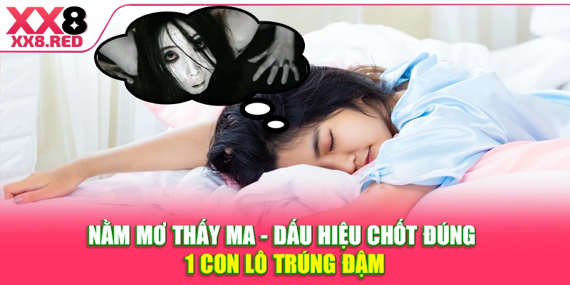 Nằm mơ thấy ma